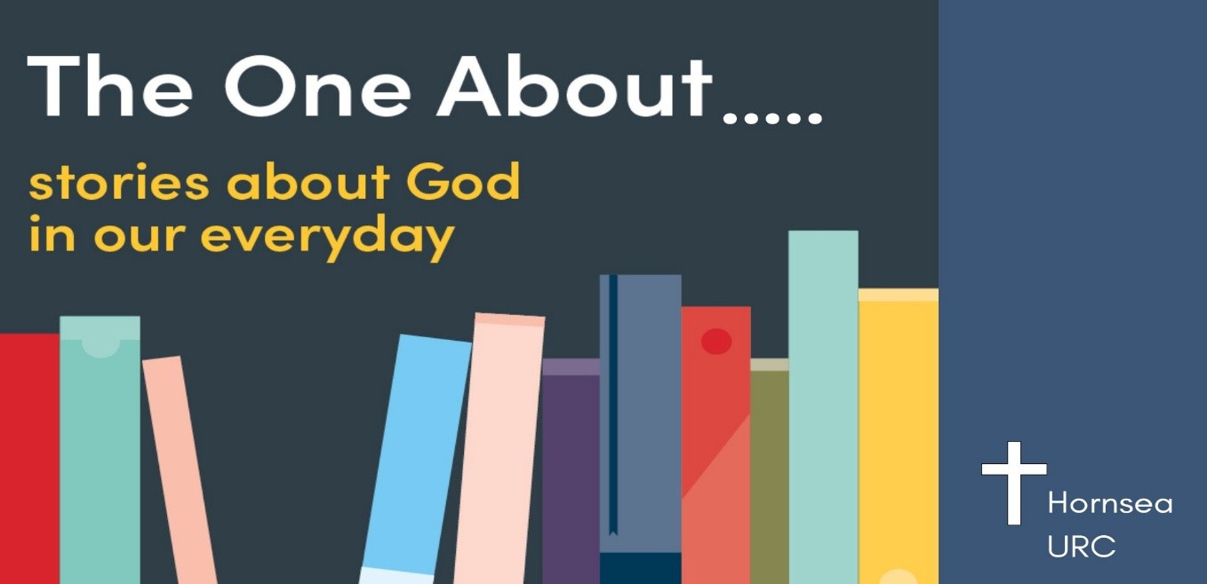 The One About …….  God in our everyday